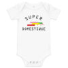 Super Domestique Baby Onesie